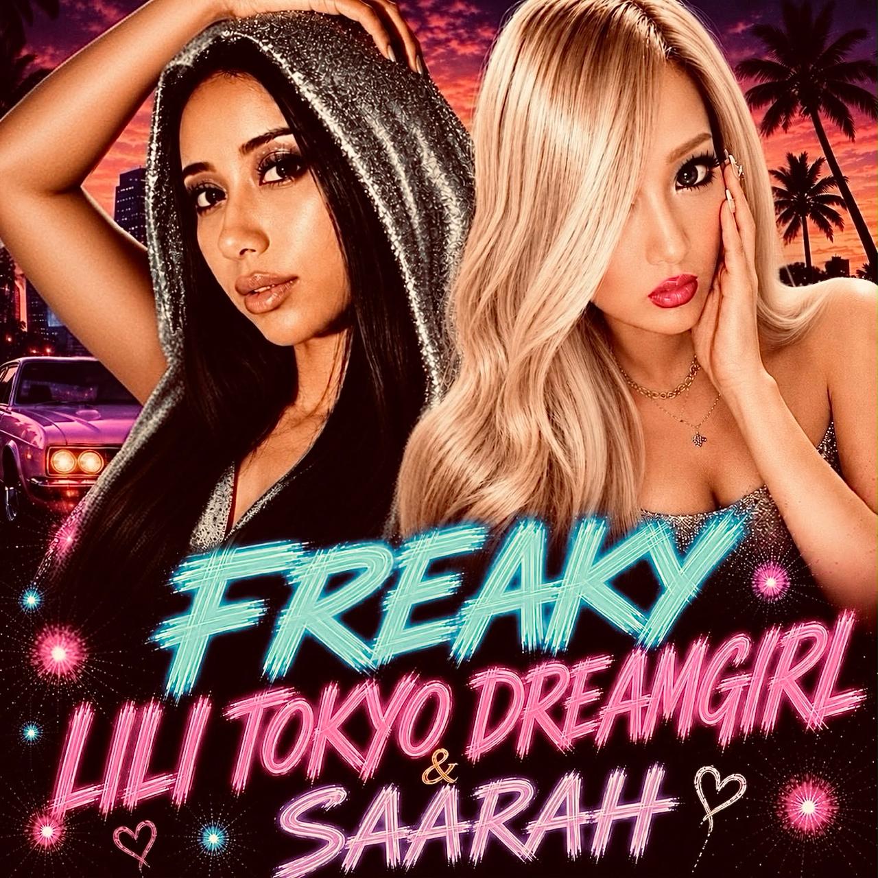 LiLi Tokyo Dreamgirl & Saarah (of Banana Lemon) Turn Up the Heat with New Single “Freaky”
